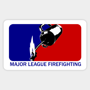 Major League Firefighting Sticker